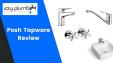 Choose Posh Tapware? ( Plumbers Review)