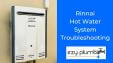 Rinnai Hot Water System Troubleshooting