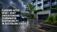 Flooding Heavy Rain? Understanding Stormwater Responsibility Australian Strata